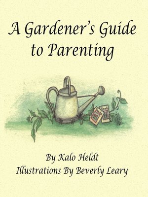 cover image of A Gardener'S Guide to Parenting